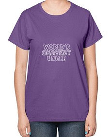 world is okayest uncle 697# - uncle-  Ladies T-Shirt