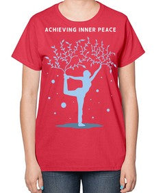 Achieving Inner Peace 102# - yoga-  Ladies T-Shirt