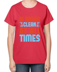 All surfaces clean at all times Style 38# - cleaner-  Ladies T-Shirt