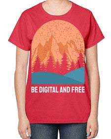 Be Digital and Free 27# - internet-  Ladies T-Shirt