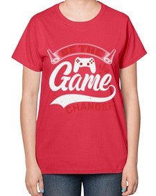 Be the game changer 3# - video games-  Ladies T-Shirt