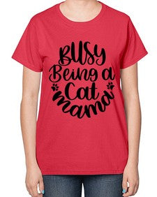 Busy Being A Cat Mama Style 80# - cats-  Ladies T-Shirt