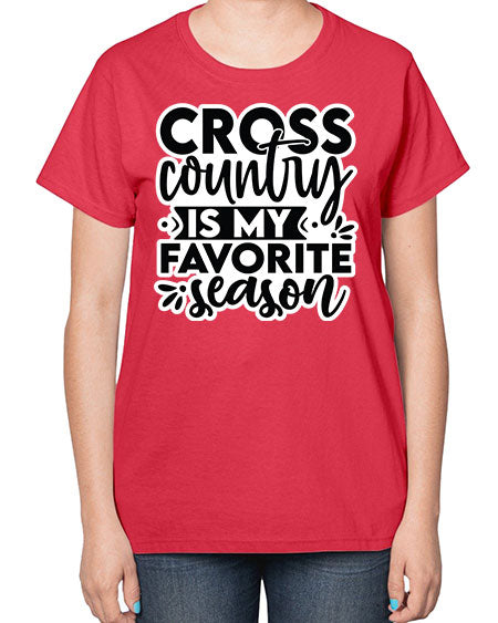 Cross country is my favorite season 7# - running-  Ladies T-Shirt