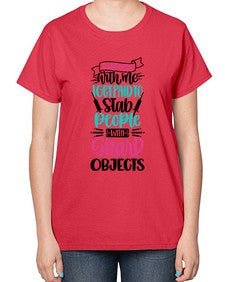 Dont Mess With Me I Get Paid To Satb People With Sharp Objects Style Style 721# - nurse-  Ladies T-Shirt