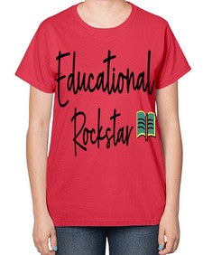 Educational Rockstar 46# - teacher-  Ladies T-Shirt