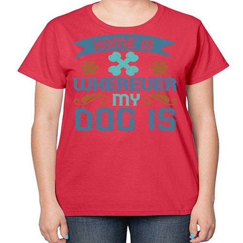 Home Is Wherever My Dog Is Style 197# - dogs-  Ladies T-Shirt