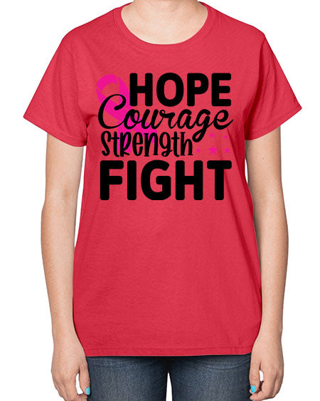 Hope Courage Strength Fight 21# - breast cancer-  Ladies T-Shirt
