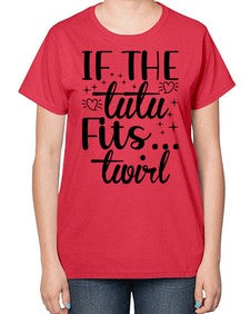 If the tutu fits 140# - ballet-  Ladies T-Shirt