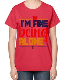 Im fine being alone 118# - chess-  Ladies T-Shirt