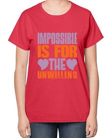 Impossible is for the unwilling Style 241# - cleaner-  Ladies T-Shirt