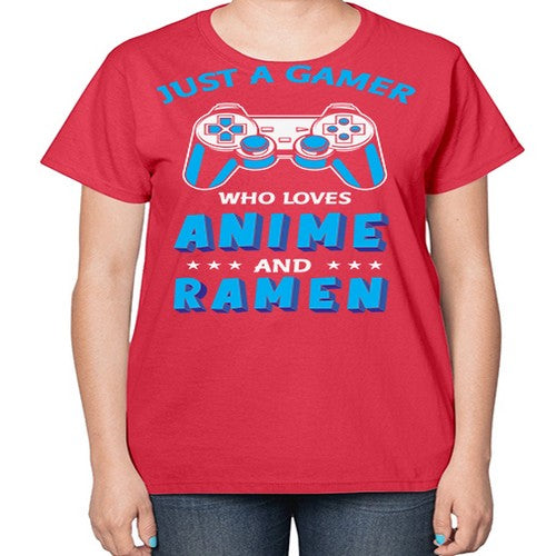 Just A Gamer Who Loves Anime and Ramen 262# - anime-  Ladies T-Shirt