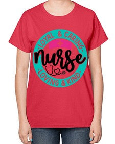 Loyal Caring Nurse Loving Kind Style Style 1078# - nurse-  Ladies T-Shirt