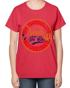 My tranquility needs to be refurbished 139# - chess-  Ladies T-Shirt
