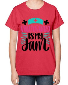 Nursing Is My Jam Style Style 1273# - nurse-  Ladies T-Shirt