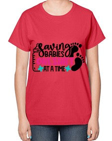 Saving Babies One Shift At A Time Style Style 1371# - nurse-  Ladies T-Shirt
