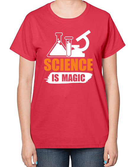 Science Is Magic 91# - general science-  Ladies T-Shirt
