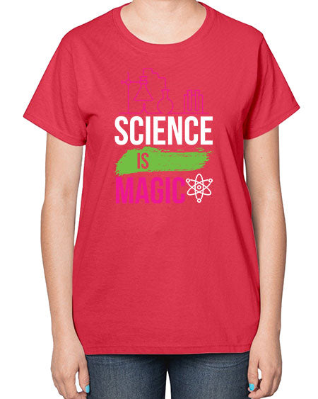 Science Is Magic 92# - general science-  Ladies T-Shirt