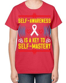 Self wareness is a key to self mastery Style 32# - Self awareness-  Ladies T-Shirt