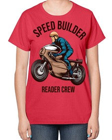 Speed builder 62# - motorcycle-  Ladies T-Shirt