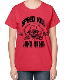 Speed kill 1107# - graphic-  Ladies T-Shirt
