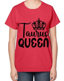 Taurus queen 504# - taurus-  Ladies T-Shirt