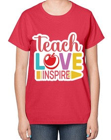 Teach Love Inspire 1443# - teacher-  Ladies T-Shirt