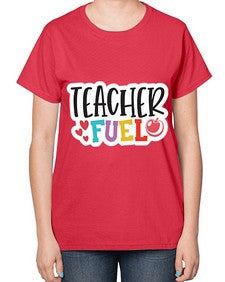 Teacher Fuel 1448# - teacher-  Ladies T-Shirt
