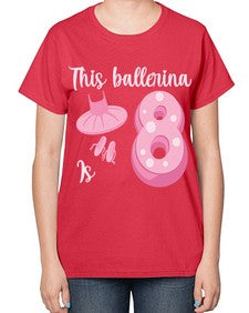 Th birthday ballet dancer ballerina 46# - ballet-  Ladies T-Shirt