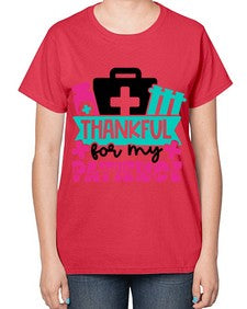 Thankful For My Patience Style Style 1492# - nurse-  Ladies T-Shirt