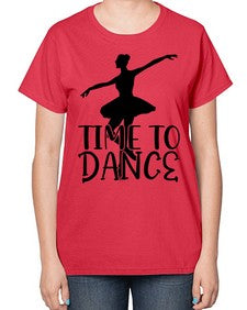 Time to dance 201# - ballet-  Ladies T-Shirt