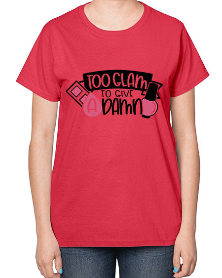 Too Glam To Give A Damn Style 10# -makeup  Ladies T-Shirt
