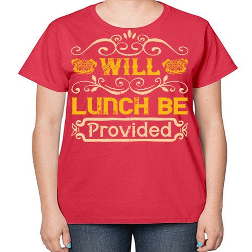 Will Lunch Be Provided Style 7# - dogs-  Ladies T-Shirt
