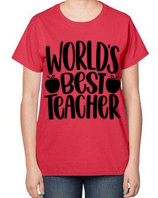 Worlds Best Teacher Style 1657# - teacher-  Ladies T-Shirt