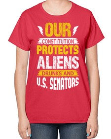 Your constituion protects aliens and drunks 49# - ufo-  Ladies T-Shirt