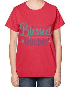 blessed teacher 631# - teacher-  Ladies T-Shirt