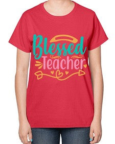 blessed teacherr 633# - teacher-  Ladies T-Shirt