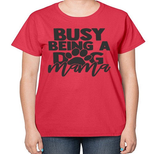 busybeingadogmama 68# - dogs-  Ladies T-Shirt