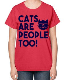 cats are people too - cats-  Ladies T-Shirt