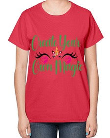 create your own magic 83# - unicorn-  Ladies T-Shirt