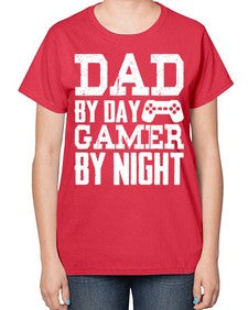 dad by day gamer by night 68# - video games-  Ladies T-Shirt