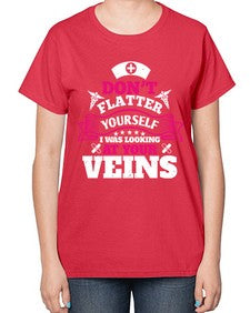 dont flatter yourself Style 716# - nurse-  Ladies T-Shirt