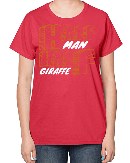 half man half giraffe - giraffee-  Ladies T-Shirt