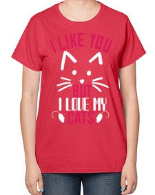 i like you but ilike my cats Style 53# - cats-  Ladies T-Shirt