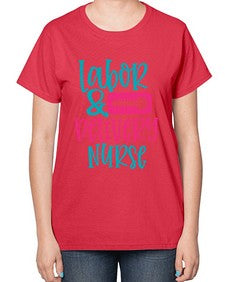 labor belivery nurse Style Style 1035# - nurse-  Ladies T-Shirt