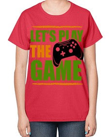 lets play the game 136# - video games-  Ladies T-Shirt