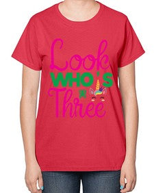 look whos three 266# - unicorn-  Ladies T-Shirt
