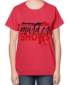murder shows and comfy clothes 945# - true crime-  Ladies T-Shirt
