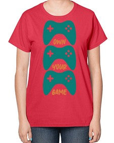 own your game 143# - video games-  Ladies T-Shirt