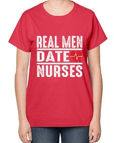 real men date nurses 1348# - nurse-  Ladies T-Shirt