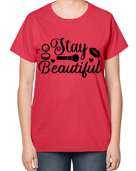 stay beautiful 19# -makeup  Ladies T-Shirt